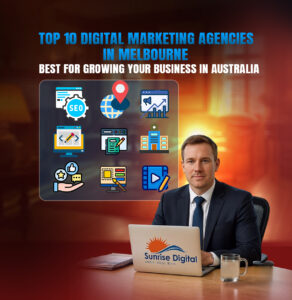 Top 10 Digital Marketing Agencies in Melbourne