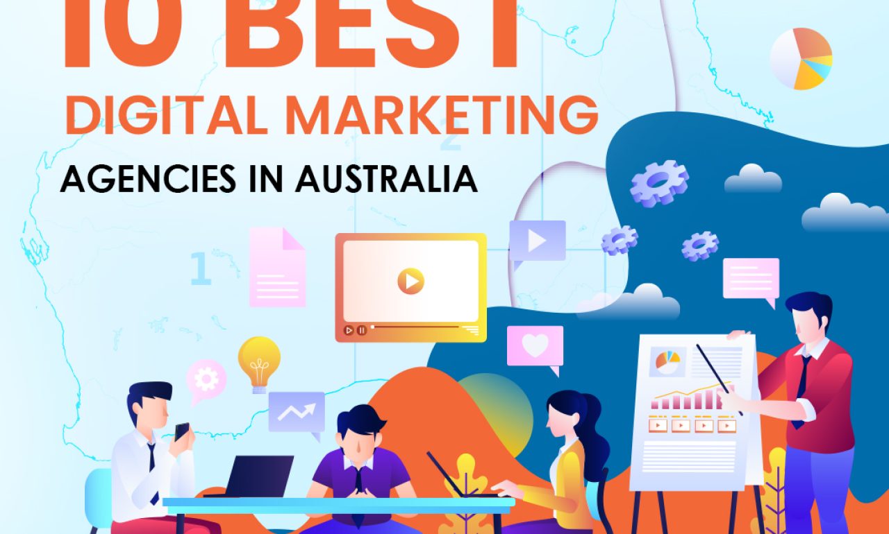 10 Best Digital Marketing Agencies in Australia